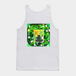 Go Luck yourself Tank Top